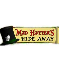 Mad Hatters Hide Away