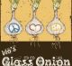 Mo’s Glass Onion